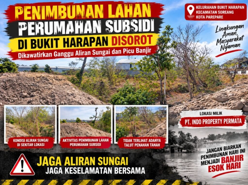 Penimbunan Lahan Perumahan Subsidi di Bukit Harapan Disorot, Dikhawatirkan Ganggu Aliran Sungai