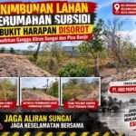 Penimbunan Lahan Perumahan Subsidi di Bukit Harapan Disorot, Dikhawatirkan Ganggu Aliran Sungai